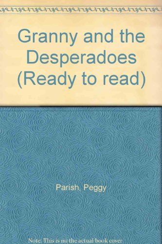 Stock image for Granny and the Desperadoes for sale by Hawking Books