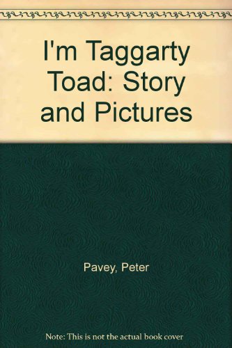 9780027702408: I'm Taggarty Toad: Story and Pictures