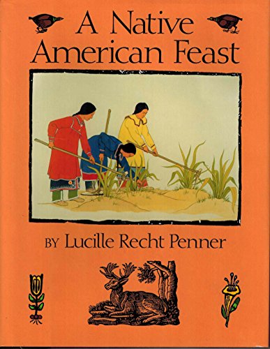 Stock image for A Native American Feast for sale by Better World Books: West