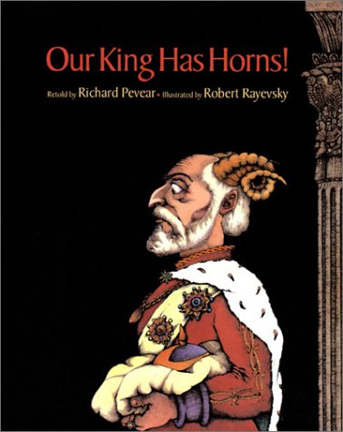 Beispielbild fr Our King Has Horns! zum Verkauf von Better World Books