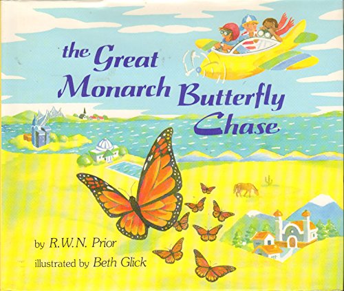 Beispielbild fr The Great Monarch Butterfly Chase zum Verkauf von Better World Books