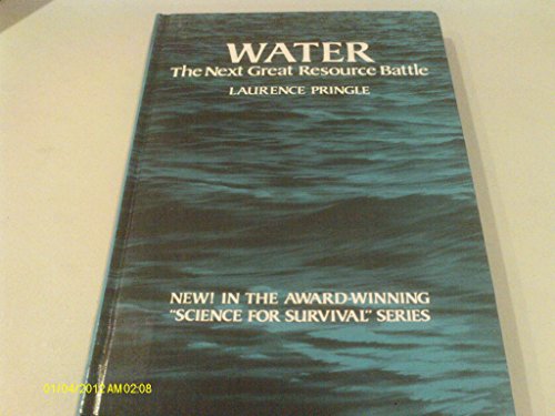 Stock image for Water: The Next Great Resource Battle for sale by UHR Books