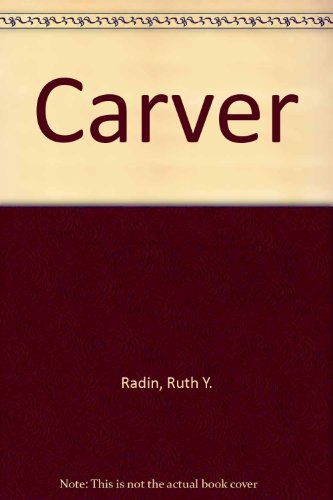 Imagen de archivo de Carver a la venta por Better World Books