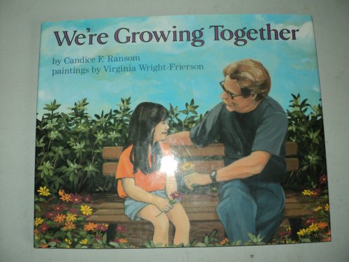 Beispielbild fr We're Growing Together zum Verkauf von Better World Books