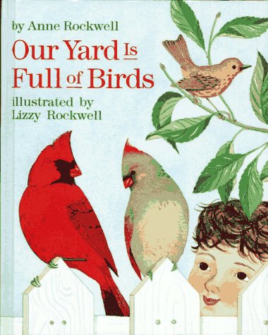 Stock image for Our Yard Is Full of Birds for sale by Your Online Bookstore