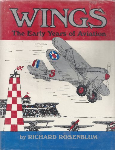 9780027773804: Wings, the Early Years of Aviation