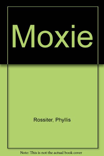 Moxie