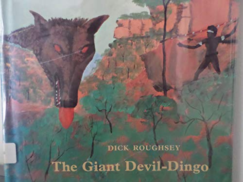 Beispielbild fr The Giant Devil Dingo zum Verkauf von ThriftBooks-Dallas