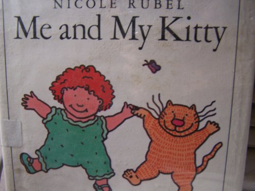 Me and My Kitty (9780027778809) by Rubel, Nicole