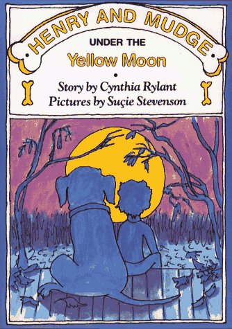 Under the Yellow Moon (Henry and Mudge) (9780027780048) by Rylant, Cynthia