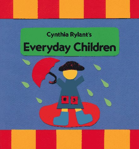 Everyday Children (9780027780222) by Rylant, Cynthia