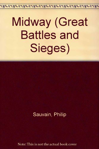 9780027810905: Midway: Great Battles and Sieges