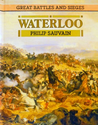 9780027810967: Waterloo: Great Battles and Sieges