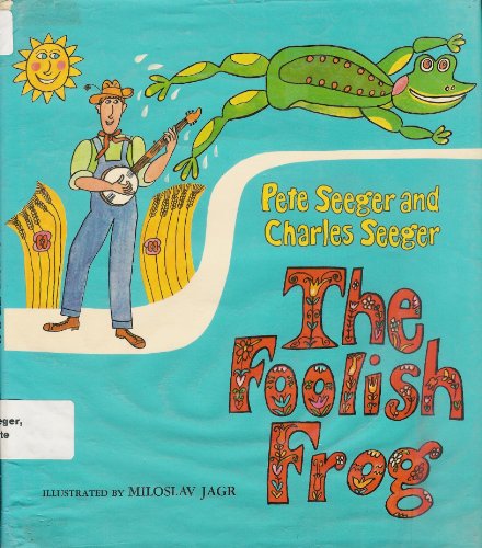 9780027814804: The Foolish Frog