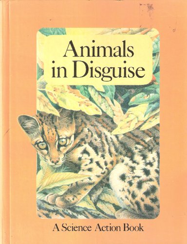 Beispielbild fr Animals in Disguise: A Science Action Book zum Verkauf von BooksRun
