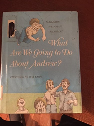 Stock image for What Are We Going to Do about Andrew? for sale by Thomas F. Pesce'