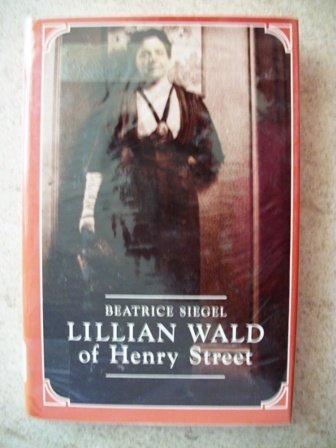 Stock image for Lillian Wald of Henry Street for sale by Better World Books