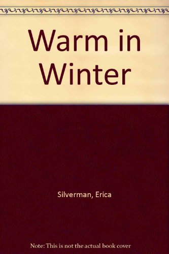 9780027826616: Warm in Winter