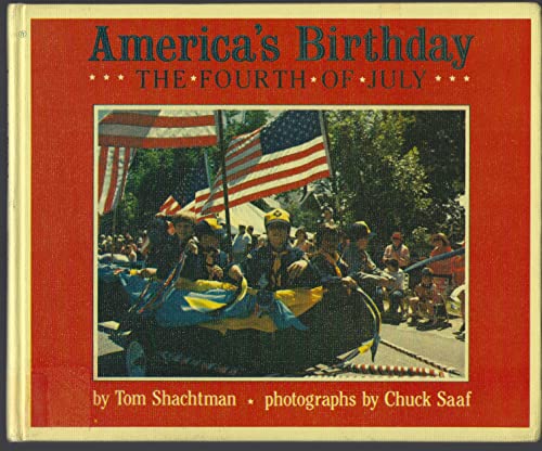 Stock image for America's Birthday: The Fourth of July for sale by ThriftBooks-Dallas