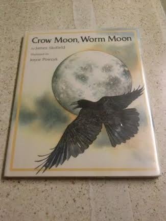 Beispielbild für Crow Moon, Worm Moon (A Poem Story) zum Verkauf von SecondSale