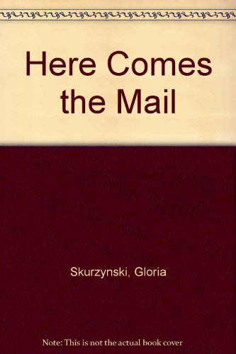 Imagen de archivo de Here Comes the Mail a la venta por Better World Books