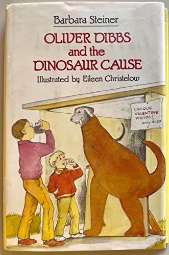 Stock image for Oliver Dibbs and the Dinosaur Cause for sale by ThriftBooks-Dallas