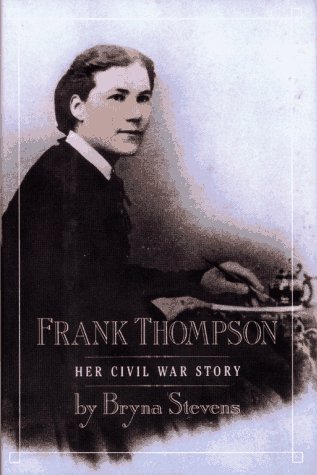 Beispielbild fr Frank Thompson: Her Civil War Story zum Verkauf von ThriftBooks-Dallas