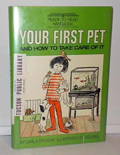 9780027882001: Your First Pet and How to Take Care of It.