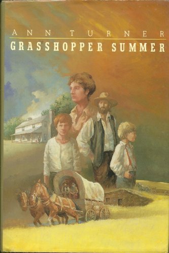 Grasshopper Summer (9780027895117) by Ann Turner