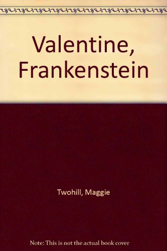 9780027896923: Valentine, Frankenstein