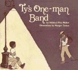 Beispielbild fr Ty's One-Man Band zum Verkauf von Better World Books