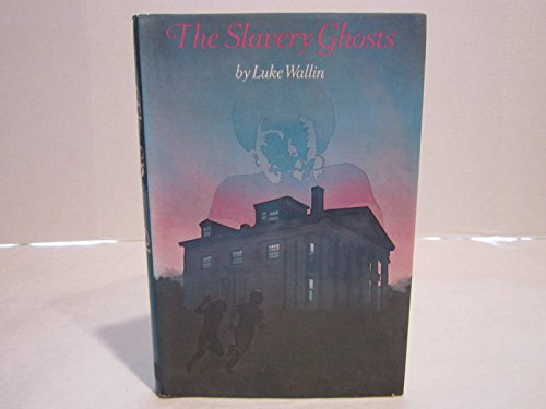 Stock image for The Slavery Ghosts for sale by A New Leaf Used Books