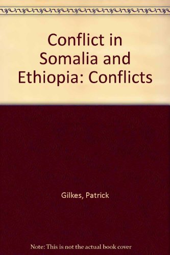 Beispielbild fr Conflict in Somalia and Ethiopia zum Verkauf von Better World Books