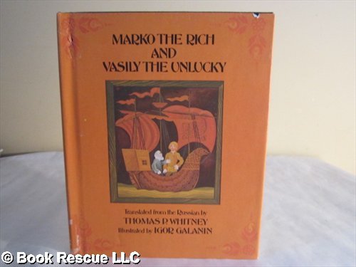 Stock image for Marko the Rich and Vasily the Unlucky for sale by Ergodebooks