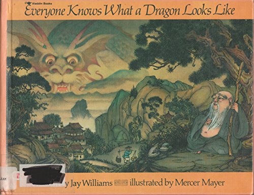 Beispielbild fr Everyone Knows What a Dragon Looks Like zum Verkauf von Better World Books