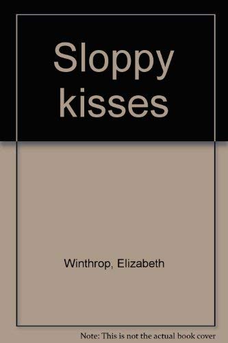 9780027932102: Sloppy kisses