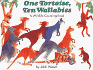 One Tortoise, Ten Wallabies: A Wildlife Counting Book (9780027933932) by Wood, Jakki