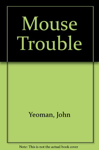 Beispielbild fr Mouse Trouble zum Verkauf von ThriftBooks-Atlanta