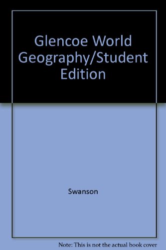 9780028000794: Glencoe World Geography/Student Edition