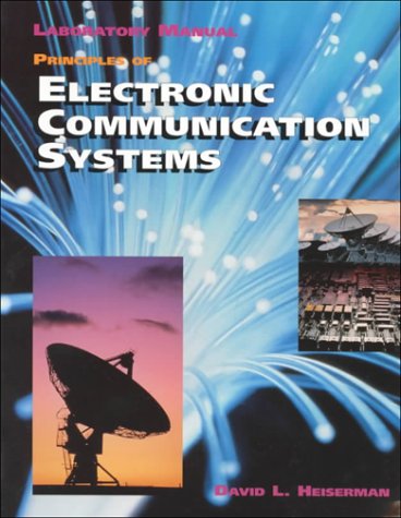 Stock image for Principles of Electronic Communication Systems, Lab Manual with 3.5" Disk for sale by HPB-Red