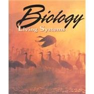 Imagen de archivo de Biology: Living Systems a la venta por Better World Books
