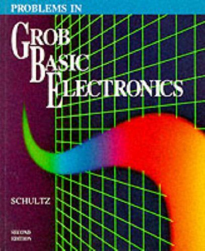 Stock image for Basic Electronics, Problems in Basic Electronics, Second Edition for sale by ThriftBooks-Atlanta