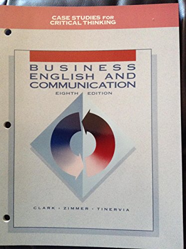 Stock image for BUSINESS ENGLISH AND COMMUNICATION, CASE STUDIES FOR CRITICAL THINKING for sale by mixedbag