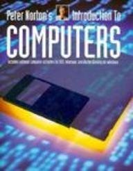 Stock image for Peter Norton's Introduction to Computers for sale by ThriftBooks-Atlanta