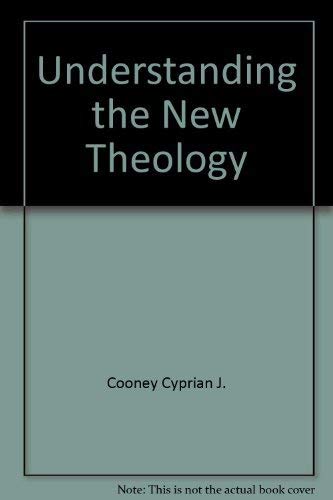 Understanding the New Theology