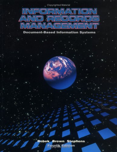 Stock image for Information and Records Management : Document-Based Information Systems for sale by Better World Books