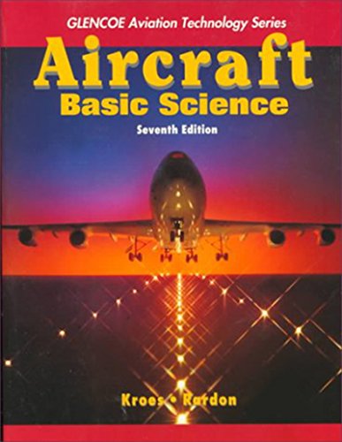 Aircraft: Basic Science, Student Study Guide (9780028018157) by Kroes, Michael; Rardon, James