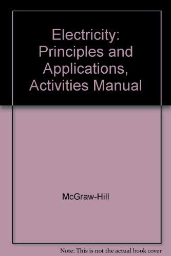 Stock image for Electricity: Principles and Applications, Activities Manual for sale by HPB-Red