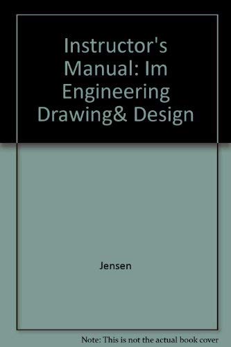 9780028018362: Instructor's Manual: Im Engineering Drawing& Design