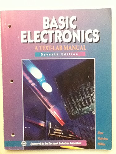 Imagen de archivo de Basic Electronics: A Text-Lab Manual (The Basic Electricity-Electronics) a la venta por HPB-Red